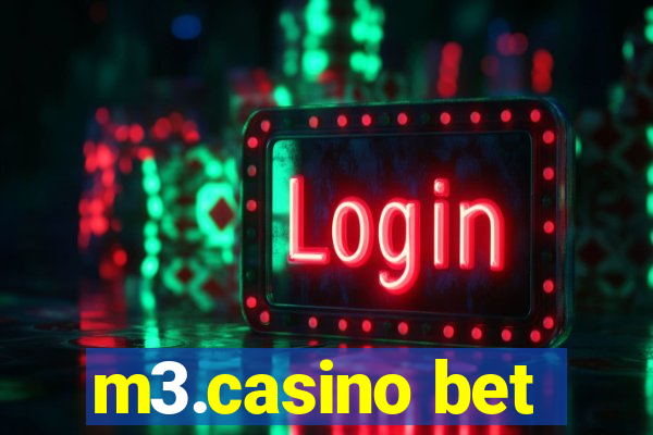 m3.casino bet